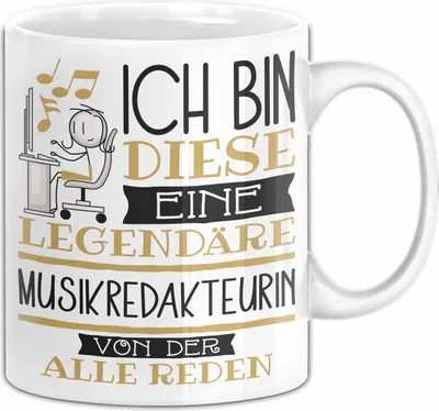 Produktbild von Musikredakteurin Tasse Geschenk Ich Bin Diese Eine Legendäre Musikredakteurin Von Der Alle Reden Geschenkidee Geburtstag Weihnachten (Weiß)