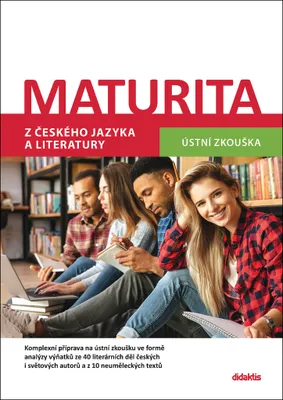 Zdjęcie produktu dla Maturita z českého jazyka a literatury. Ústní zkouška | Petra Adámková