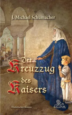 Produktbild von Der Kreuzzug des Kaisers