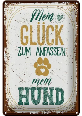 Produktbild von Blechschild Spruch Mein Glück zum Anfassen mein Hund 20x30cm