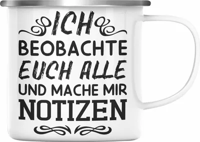 Produktbild von Trendation - Ich Beobachte Euch Alle Und Mache Mir Notizen Emaille Tasse Geschenk Arbeitskollegin Kollege Geschenkidee Emaille Emaille Tasse (Silber)