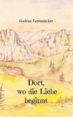 Produktbild von Dort, wo die Liebe beginnt