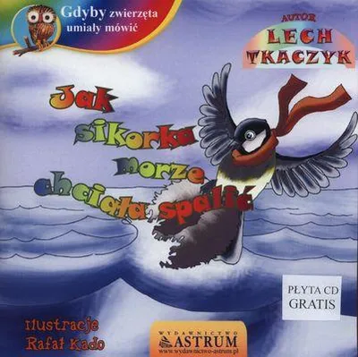 Immagine prodotto di Jak sikorka morze chciala spalic