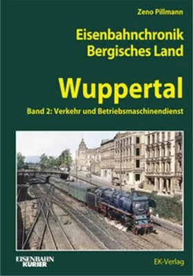 Image de Eisenbahnchronik Bergisches Land - Wuppertal - Band 2