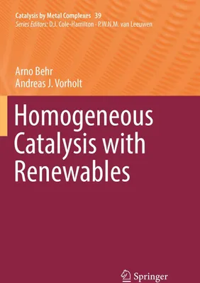 Produktbild von Homogeneous Catalysis with Renewables