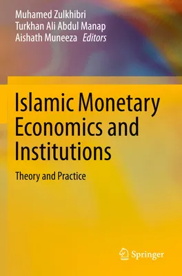 Produktbild von Islamic Monetary Economics and Institutions