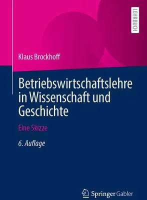 Obrázok produktu pre Betriebswirtschaftslehre in Wissenschaft und Geschichte