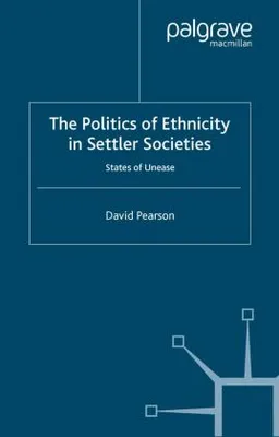 Obrázek produktu pro The Politics of Ethnicity in Settler Societies