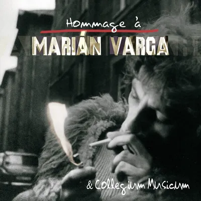 Zdjęcie produktu dla Marián Varga & C. Musicum - Hommage A Marian Varga (CD)