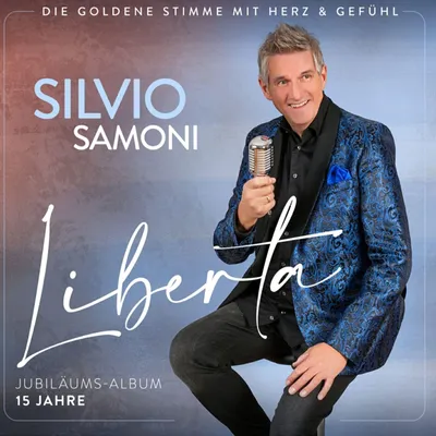 Obrázek produktu pro Silvio Samoni: Liberta: Jubiläums-Album - 15 Jahre