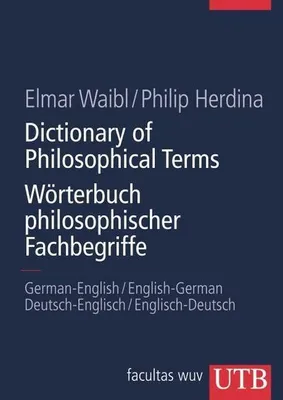 Obrázok produktu pre Waibl, E: Dictionary Philosophical Terms // Wörterbuch