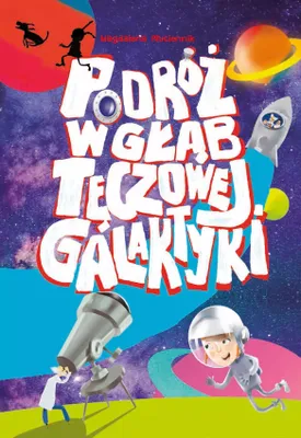 Image de Skrzat: Podróż w głąb Tęczowej Galaktyki - Kosmiczna przygoda dla dzieci od 6 lat