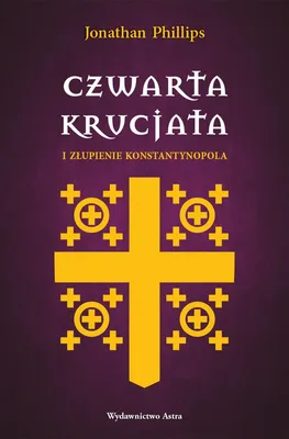 Obrázek produktu pro Czwarta krucjata i złupienie Konstantynopola