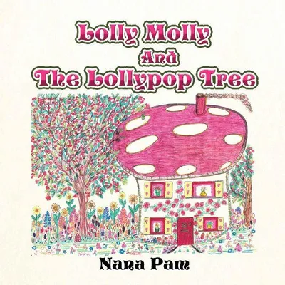 Produktbild von Lolly Molly and the Lollipop Tree