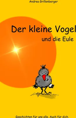 Produktbild von Der kleine Vogel und die Eule