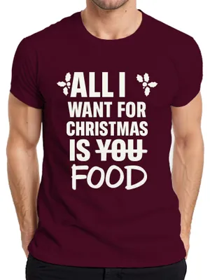 Produktbild von All I want for Christmas is food lustiger Weihnachtsspruch Xmas Herren T-Shirt, Burgundy, 3XL