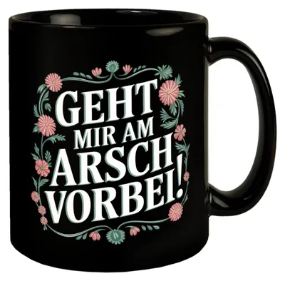 Produktbild von Geht mir am Arsch vorbei Blumensprache Tasse