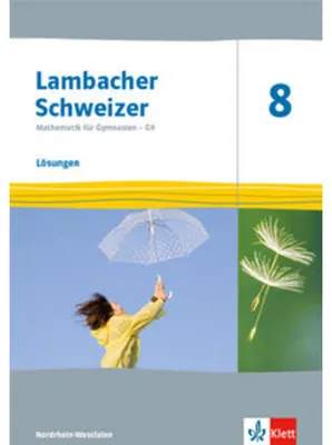 Immagine prodotto di Lambacher Schweizer Mathematik 8 - G9. Lösungen Klasse 8. Ausgabe Nordrhein-Westfalen