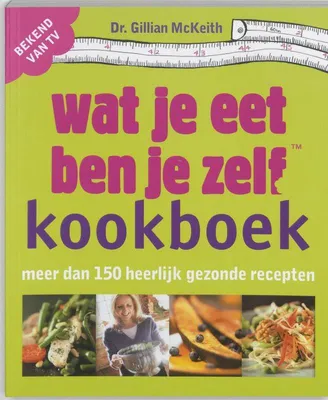 Produktbild von Kosmos Uitgevers Kookboek Wat Je Eet Ben Je Zelf