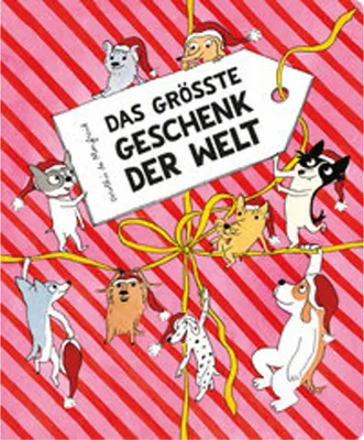 Obrázek produktu pro Das größte Geschenk der Welt (Die Hundebande)