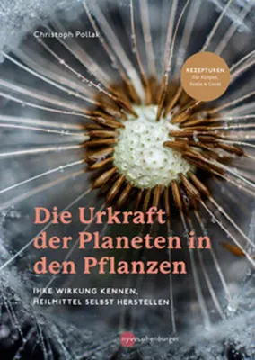 Produktbild von Die Urkraft der Planeten in den Pflanzen