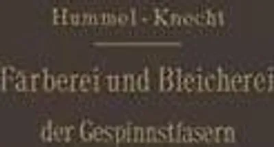 Immagine prodotto di Die Färberei und Bleicherei der Gespinnstfasern
