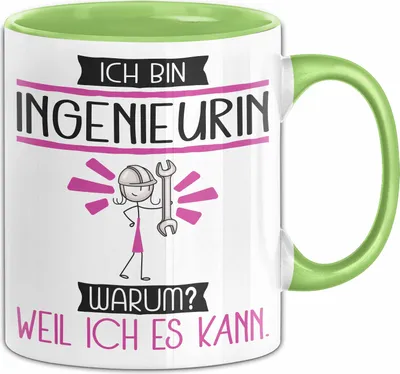 Produktbild von Ingenieurin Tasse Geschenk Ich Bin Ingenieurin Warum Weil Ich Es Kann Geschenkidee Geburtstag (Grün)