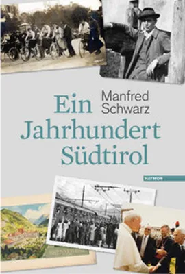 Obrázok produktu pre Ein Jahrhundert Südtirol
