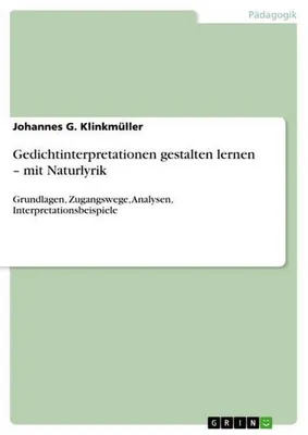 Obrázek produktu pro Gedichtinterpretationen gestalten lernen - mit Naturlyrik