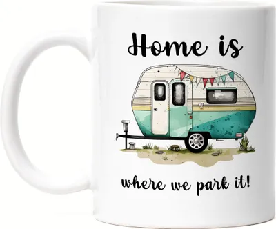 Produktbild von Home is where we park it Tasse Weiß Camping Wohnwagen Rentner Campingplatz