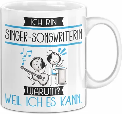 Produktbild von Singer-Songwriterin Tasse Geschenk Ich Bin Singer-Songwriterin Warum Weil Ich Es Kann Geschenkidee Geburtstag (Weiß)