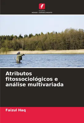 Produktbild von Atributos fitossociológicos e análise multivariada