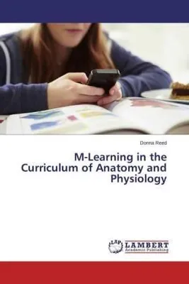 Produktbild von M-Learning in the Curriculum of Anatomy and Physiology