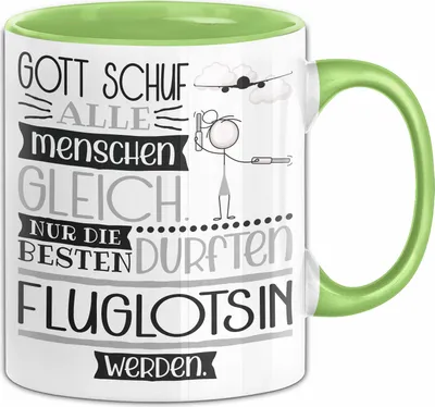 Produktbild von Fluglotsin Geschenk Becher Tasse Gott Schuf Alle Menschen Gleich Nur Die Besten Durfeten Fluglotsin Werden Geschenkidee Lustig (Grün)
