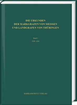 Obrázek produktu pro Graber, T: Urkunden der Markgrafen von Meißen und Landgrafen