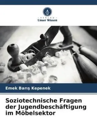 Produktbild von Soziotechnische Fragen der Jugendbeschäftigung im Möbelsektor