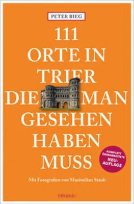 Produktbild von 111 Orte in Trier, die man gesehen haben muss