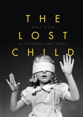 Obrázok produktu pre The Lost Child in Literature and Culture