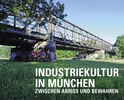 Immagine prodotto di Industriekultur in München