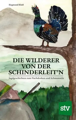 Produktbild von Die Wilderer von der Schinderleit'n