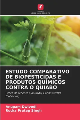 Produktbild von Estudo Comparativo De Biopesticidas E Produtos Químicos Contra O Quiabo