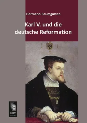 Produktbild von Karl V. und die deutsche Reformation