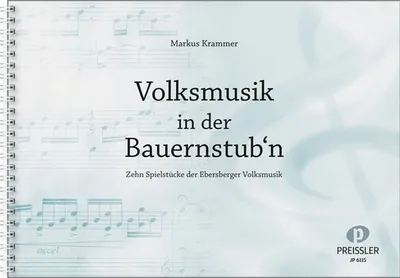 Produktbild von Volksmusik in der Bauernstub'n:10 Spielstücke der Ebersberger