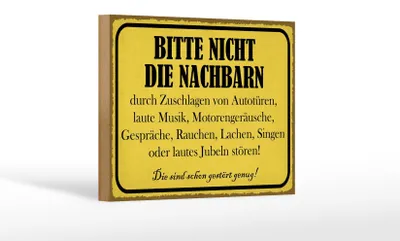 Produktbild von Holzschild Hinweis 18x12cm bitte nicht die Nachbarn stören