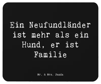 Produktbild von Mr. & Mrs. Panda mousematte Spruch Neufundländer Familie - Schwarz - Geschenk, Eigenschaften, Hunde mit viel Energie, Mauspad, loyal, pc, sanfter Riese, laptop mousepad