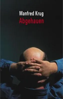 Produktbild von Abgehauen: Ein Mitschnitt und ein Tagebuch