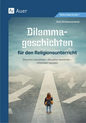 Obrázek produktu pro Dilemmageschichten für den Religionsunterricht