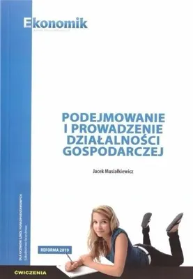 Image de Podejmowanie i prow. działalności gosp. ćw. w.2019 - Jacek Musiałkiewicz