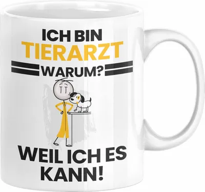 Produktbild von Tierarzt Geschenk Tasse Lustiger Spruch Ich Bin Tierarzt Warum Weil Ich Es Kann Geschenkidee Bester Tierarzt Geburtstag Kaffee-Becher (Weiß)