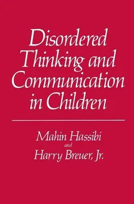 Immagine prodotto di Disordered Thinking and Communication in Children